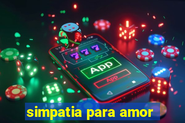 simpatia para amor